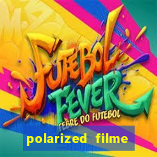 polarized filme completo dublado